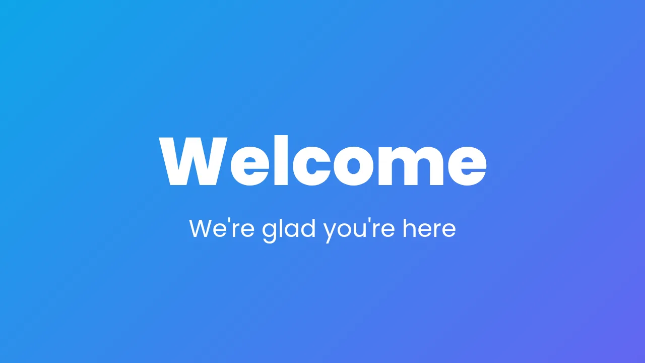Welcome template rendered on a screen